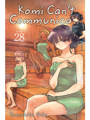 cover image of Komi Can't Communicate, Volume 28